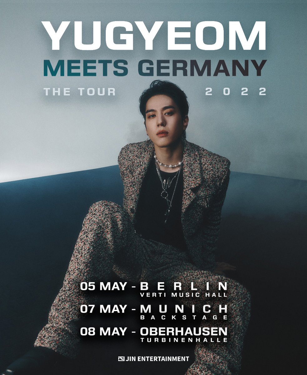 AOMGOFFICIAL's tweet photo. [유겸 (YUGYEOM)]
YUGYEOM meets Germany - The tour
-
YUGYEOM is coming to Germany in May!
-
May 5th (THU) Berlin
May 7th (SAT) Munich 
May 8th (SUN) Oberhausen 
-
Ticket info coming soon!
-
@yugyeom #유겸 #YUGYEOM
#AOMG https://t.co/1Ba7qiaCTA