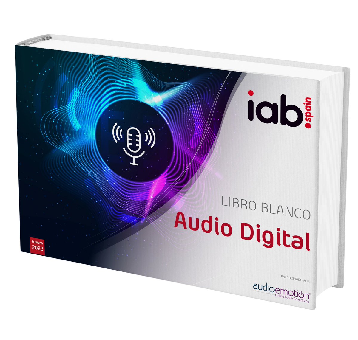 🔴Ya está disponible el primer Libro Blanco de Audio Digital, elaborado por la Comisión de Audio Digital de IAB Spain y patrocinado por @Audioemo.

Accede en iabspain.es/estudio/libro-… 

#IABaudiodigital