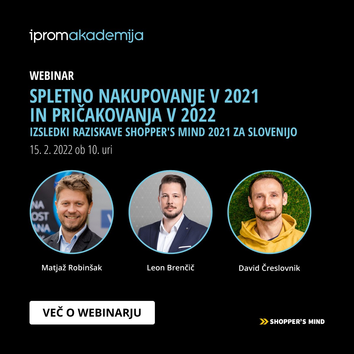iprom_company's tweet photo. Do jutri se še lahko prijavite na webinar, kjer bomo z Valiconom in https://t.co/ShHQwB7Kh2 predstavili izsledke raziskave Shopper’s Mind 2021: >> https://t.co/6J4eOvMbdB https://t.co/5F1Z3KhliG
