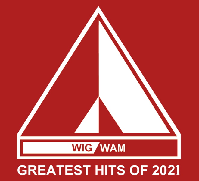 The GREATEST HITS OF 2021 pt 1 Saturday 5pm GMT (& again 7pm EST) radiowigwam.co.uk ft: @ACTARIS2 @alexspencerUK @BadSexUK @bmgrocks @KilledAFox @baltazar_rock @ComfortsCold @ThirdLungUK @DCMI_band @emberglowsband @FonzTramontano @SinkerStorm @hazeybanduk @BourbonHouse_