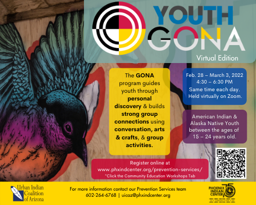 For #IndigenousYouth, the virtual #GONA (Gathering of Native Americans) workshops start 02/28! We invite you to participate &amp; discovery your strengths, make connections &amp; meet others to build a stronger #AmericanIndian community. Register: bit.ly/3ATU6HR