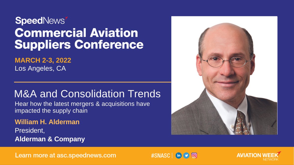 AvWeekEvents's tweet photo. Hear how the latest mergers & acquisitions have impacted the supply chain. Don't miss William Alderman, President of Alderman & Company at Commercial Aviation Suppliers Conference on March 2. Read more: https://t.co/CczBDDb3Ei
#SNASC #Aviation #Suppliers #SpeedNews #AvWeekEvents https://t.co/8IzRC7XBOy