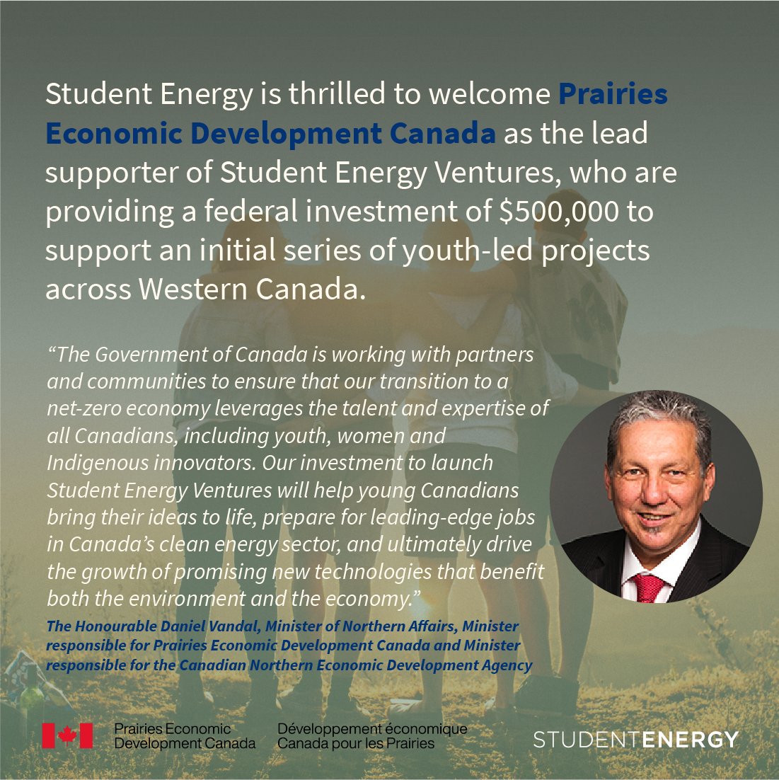 Thrilled to welcome <a href="/PrairiesCanEN/">Prairies Economic Development Canada</a>  as the lead supporter of Student Energy Ventures, with a federal investment of $500,000 to support the first youth-led pilot projects across Western Canada. Thank you to Minister <a href="/stbstvdan/">Dan Vandal</a> for supporting youth-led clean energy innovation!⚡
