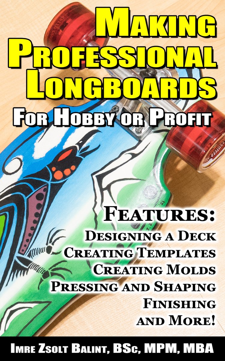 ImreZBalint's tweet photo. My new #book, Making Professional Longboards: For Hobby or Profit, has been released on Amazon! Check it out: https://t.co/nMQ3pNNBBw

#longboards #skateboards #diy #authors  #writerscommunity #WritingCommnunity  #books #writing #publishing #makers #diy #woodworking https://t.co/WKKsQqZtIG
