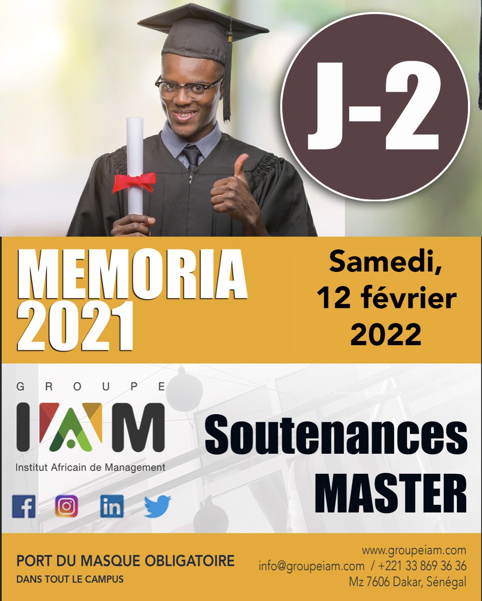 GroupeIAM's tweet photo. J-2 ! 
Plus que 2 jours avant la session de soutenances de mémoires des étudiants en Master de ce Samedi février 2021 à partir de 08h au #GroupeIAM. 
Les sessions sont ouvertes à tous, venez y assister !
#IAMlife
#Mémoires
#Soutenances
#Master https://t.co/l7rmukKZZO