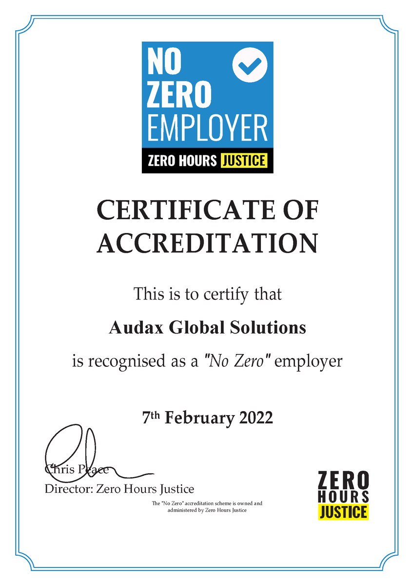 NEWS: #Audax are now recognised as a No Zero Employer and we are proud to be leading the way once again as one of the first to sign up.

Join us and apply for @ZHoursJustice accreditation too: zerohoursjustice.org/accreditation.…

#zerohoursjustice #zerohourscontracts #bodywornvideo