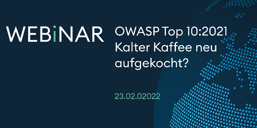 OneconsultAG's tweet photo. OWASP Top 10:2021 – Kalter Kaffee neu aufgekocht?

Erfahren Sie im #Webinar , weshalb die OWASP Top 10 für Sie persönlich und Ihr Unternehmen relevant ist.

💻Datum: Mittwoch, 23.02.2022
💻Uhrzeit: 11 – 12 Uhr
💻Referent: Yves Kraft @nrx_ch 

Anmeldung: https://t.co/um4ttjcN28 https://t.co/9lopf9admb