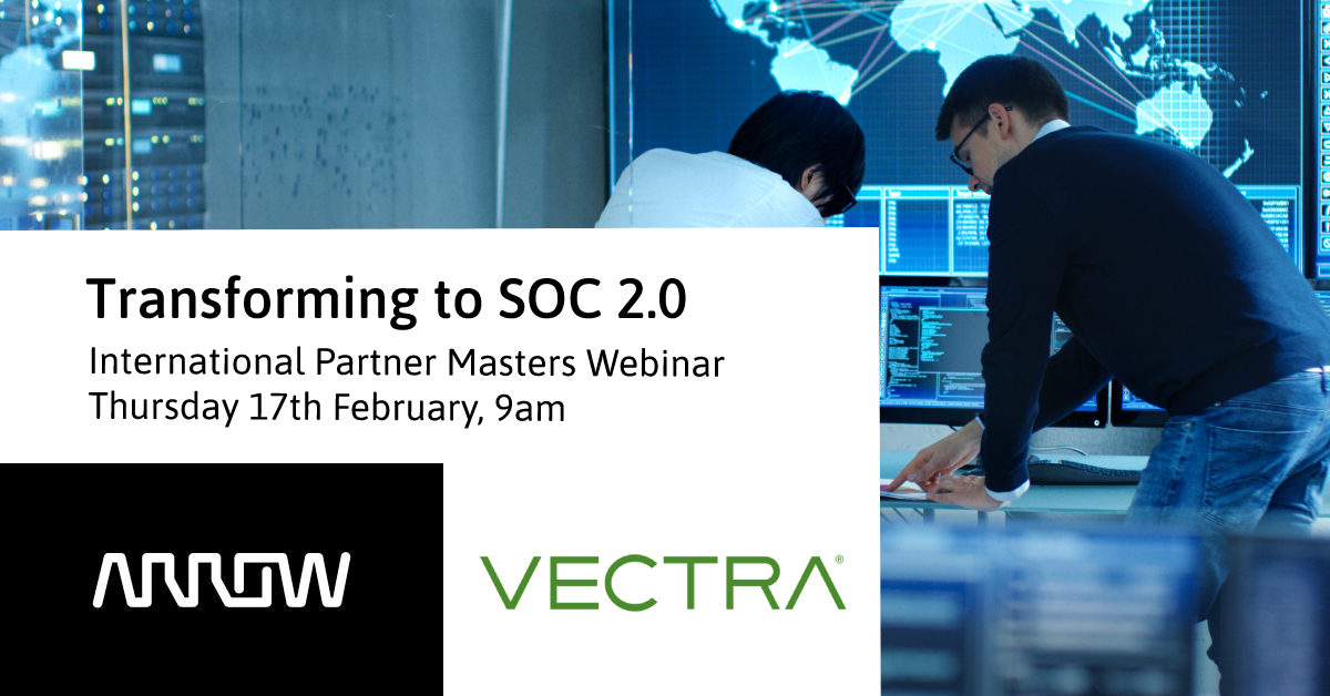 Arrow_BI's tweet photo. Join @Vectra_AI for its next Partner Masters workshop and learn why many organisations are transforming their #SOC operations to v2.0 - its more affordable to run, detects attacks faster and is less reliant on large numbers of people.

Book today: https://t.co/EHmx0ycvvh #NDR https://t.co/j3H1eTHqu4