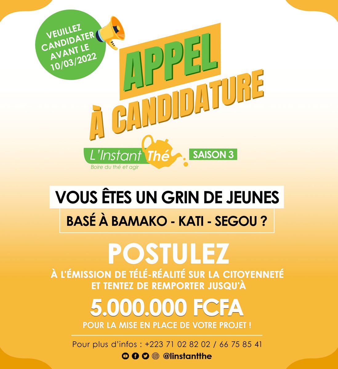 anousbamako's tweet photo. [#SOCIETE] Avec un projet à l’impact communautaire, inscrivez-vous à la saison 3️⃣ de @Linstantthe une émission de télé-réalité sur la citoyenneté et gagner jusqu’à 5 millions de FCFA. 

L’inscription est ouverte jusqu’au 10 Mars 2022.
-
#anousbamako #anbmagazine #linstantthe https://t.co/GGFfTixKNg