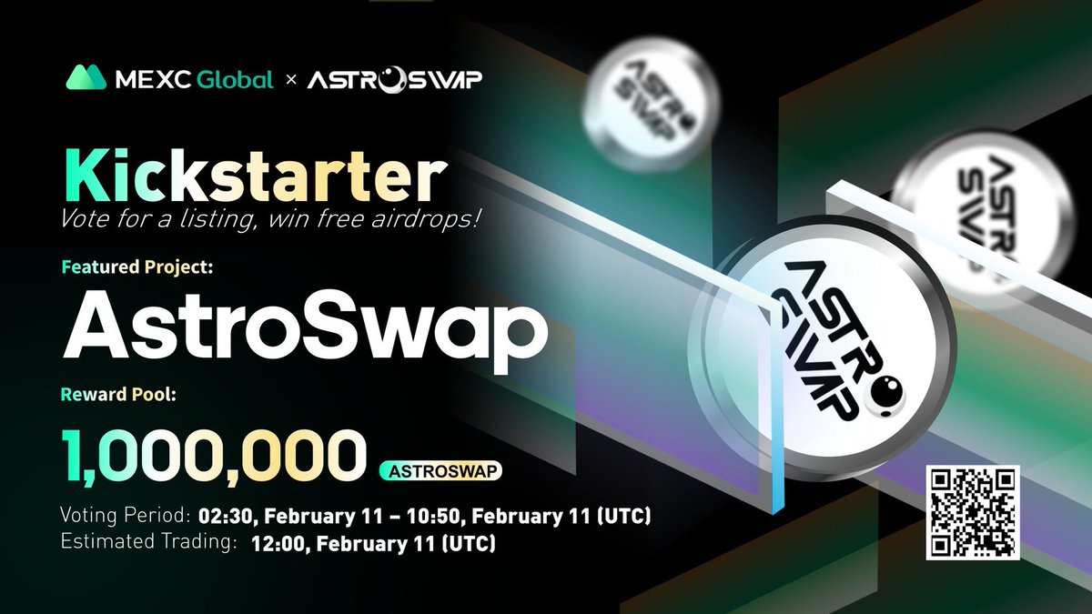 MEXC's tweet photo. Presenting the new #Kickstarter session with @AstroSwapapp

🗳Vote with $MX to get #ASTROSWAP listed and share 1,000,000 #ASTROSWAP
⏰Period: 02:30 - 10:50 Feb 11 (UTC)
📈Trading: 12:00 Feb 11 (UTC)

Details: https://t.co/k6GLWVHeov

Sign up: https://t.co/9v8MpnQjbS https://t.co/WyGiYuIJmi