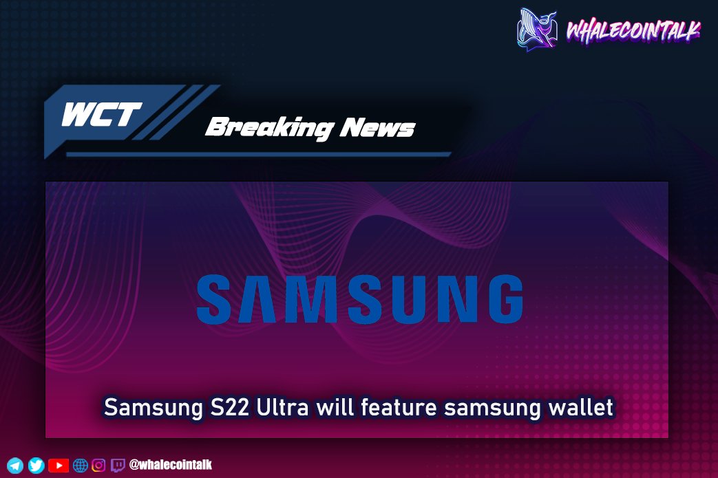 WhaleCoinTalk's tweet image. 🚨BREAKING🚨

Samsung’s latest flagship smartphone, Galaxy S22 ultra, will feature Samsung crypto wallet as announced at its “Unpacked 2022” virtual event.

#Whalecointalk #CryptocurrencyNews
#SamsungGalaxy