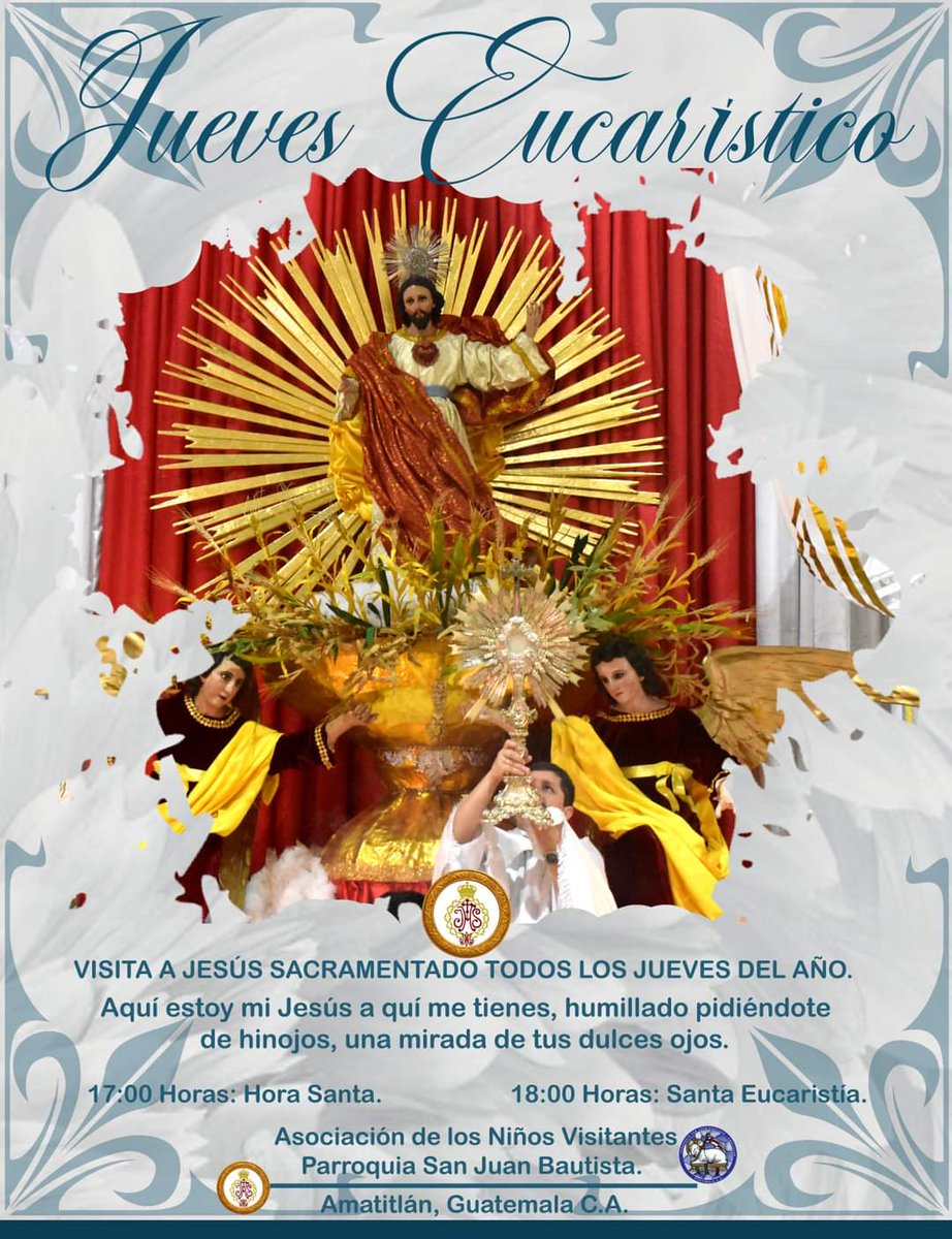 Jueves Eucarístico.
Visita a Jesús Sacramentado todos los Jueves del año.
@jesusenguatemal
@TuMiJesus
#Romería2022
#JesúsInfante
#NiñosVisitantes
#DivinoJesús
#NiñoDeAmatitlán