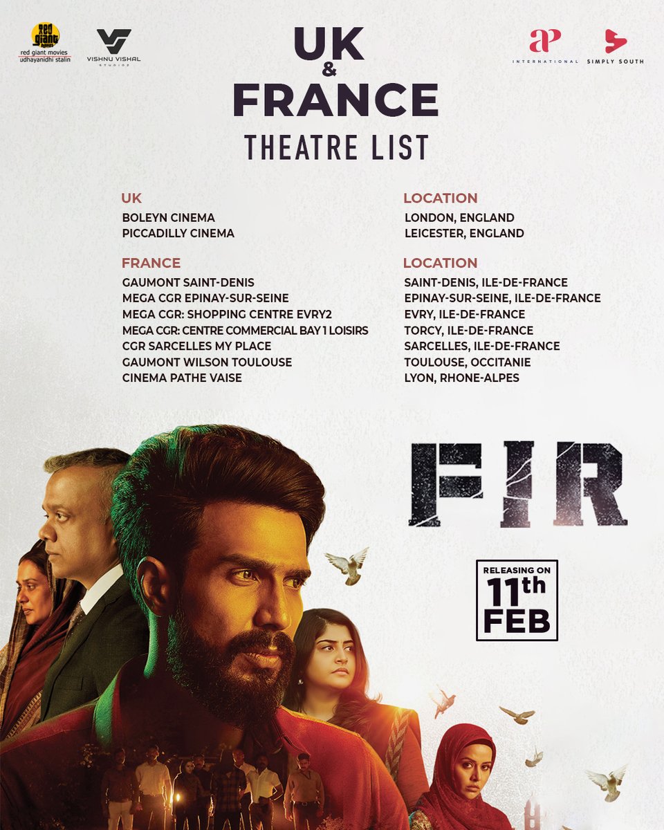 APIfilms's tweet photo. Here's the UK & France theatre list for #FIR
In theatres from 11th February!
@TheVishnuVishal | @menongautham | @mohan_manjima | @raizawilson | @Reba_Monica | @itsmanuanand | @MusicAshwath | @VVStudioz
#FIRfromFeb11 #FIRfromTomorrow https://t.co/ksyxgbHuNO