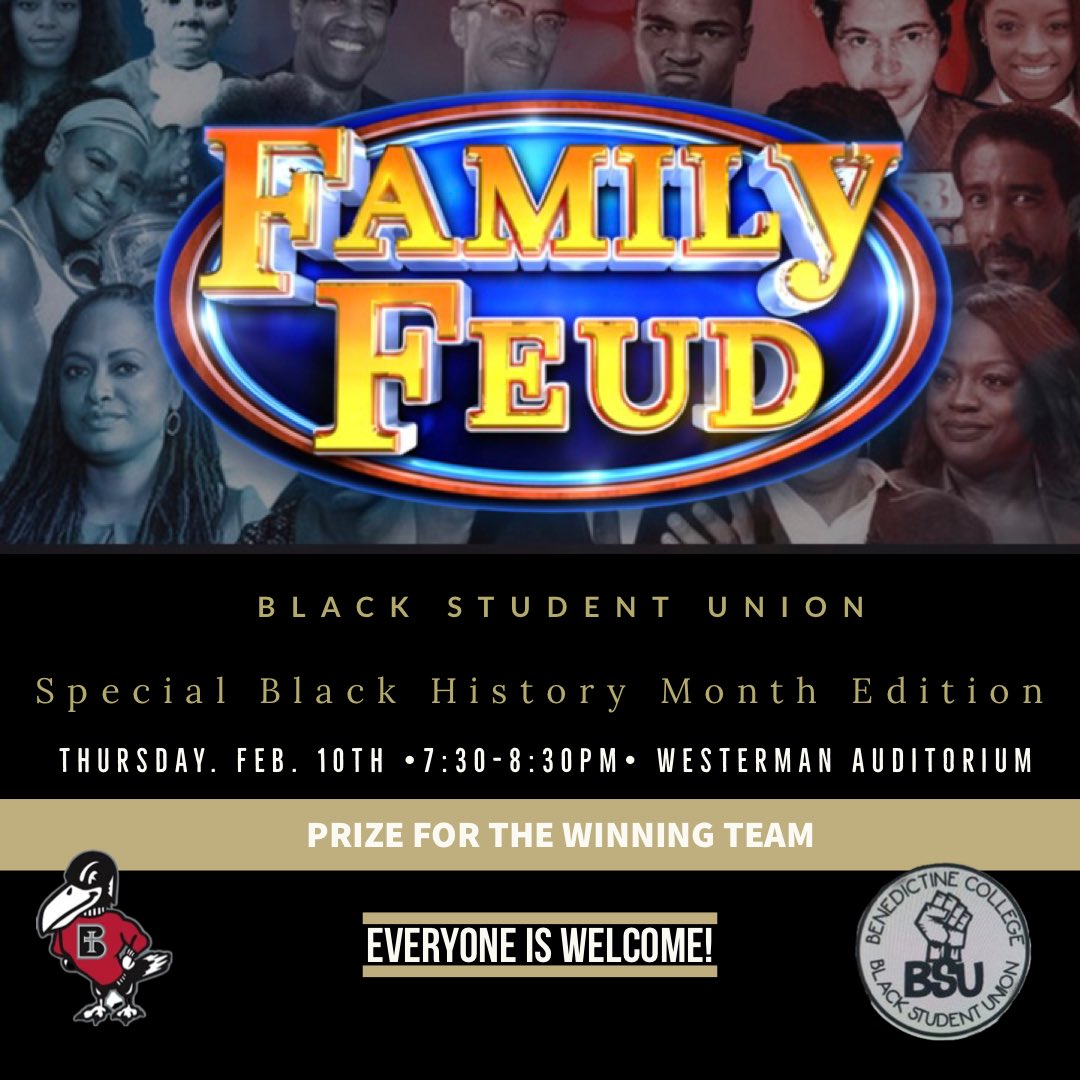 Join us tonight as we celebrate Black History Month by playing a fun game of Family Feud! Prize for the winning team!