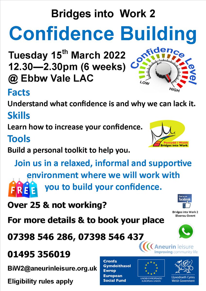 New Confidence Building course starts Tuesday 15 March at Ebbw Vale LAC. Learn new skills and tools to help build your confidence. Contact us for more details and to book your place. Eligibility rules apply!