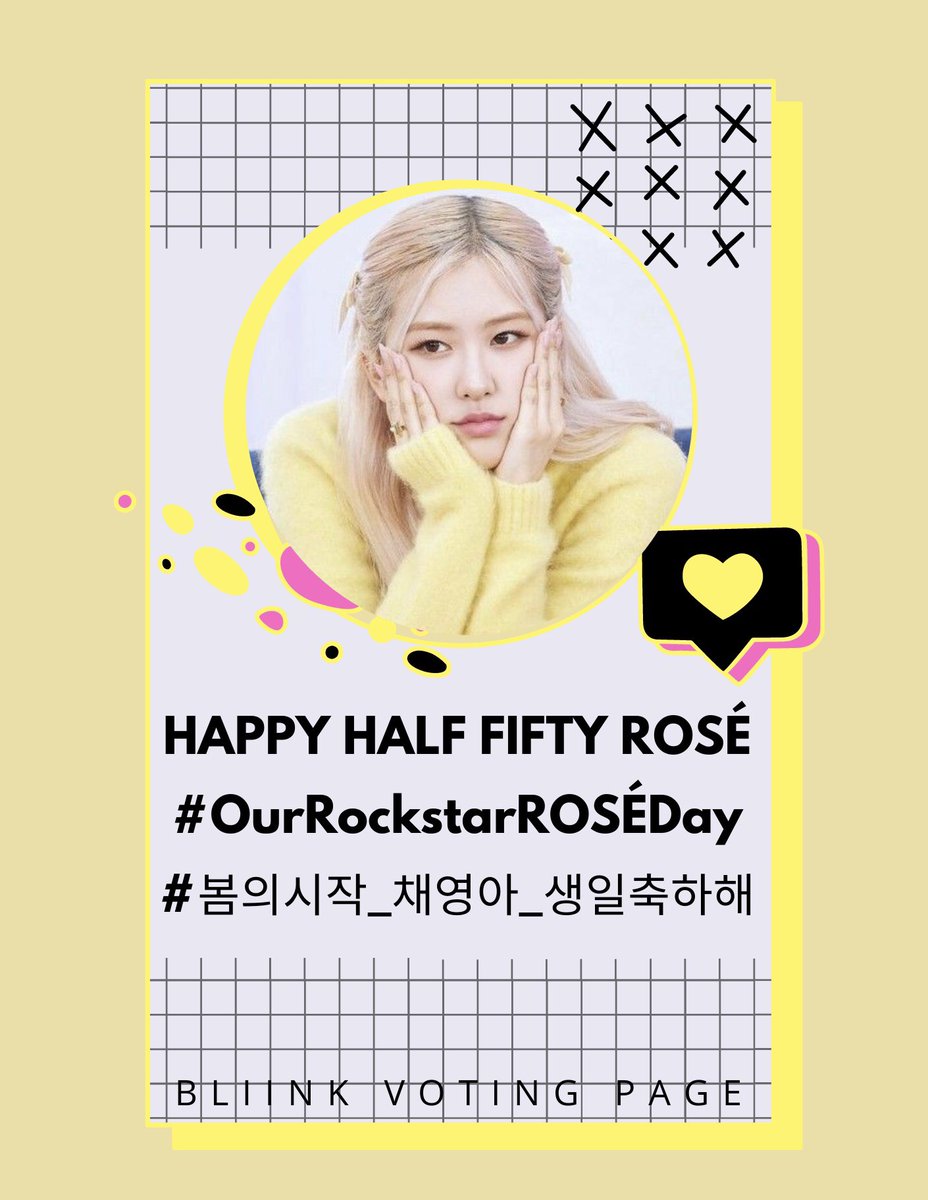 Rosé Birthday Hashtag event has officially started! 🎉

Give your warmest, sweetest birthday wishes to our precious baby with tags:

HAPPY HALF FIFTY ROSÉ
#OurRockstarROSÉDay
#봄의시작_채영아_생일축하해
<a href="/BLACKPINK/">BLACKPINKOFFICIAL</a>