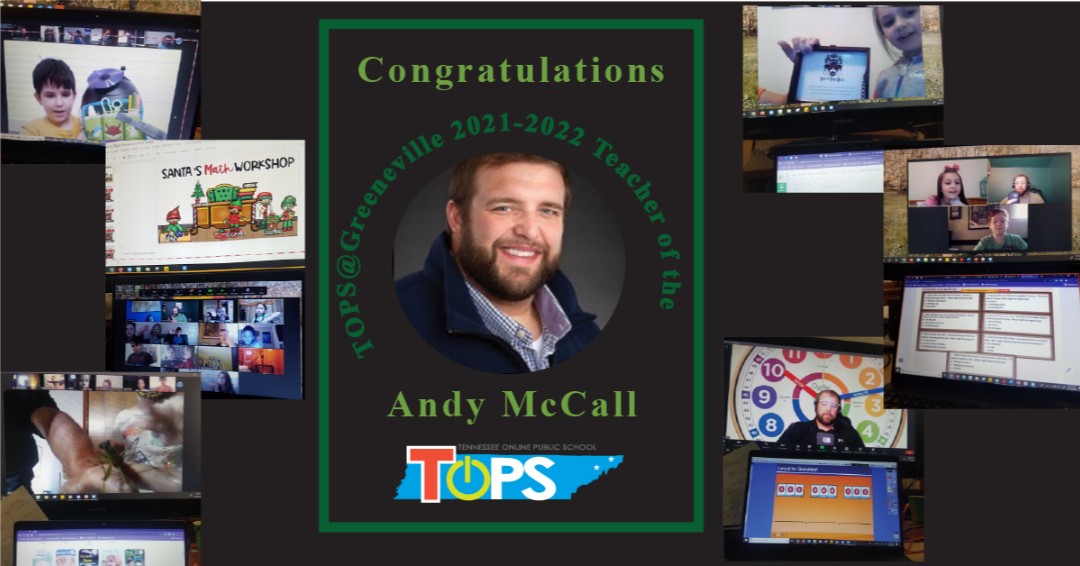 Congratulations to our TOPS K-5 Teacher of the Year - Andy McCall! He is our 2nd grade teacher. I am grateful to have him as a leader in our school. He has taken on many new roles this year and excels in each one. I am looking forward to great things from him as our school grows.
