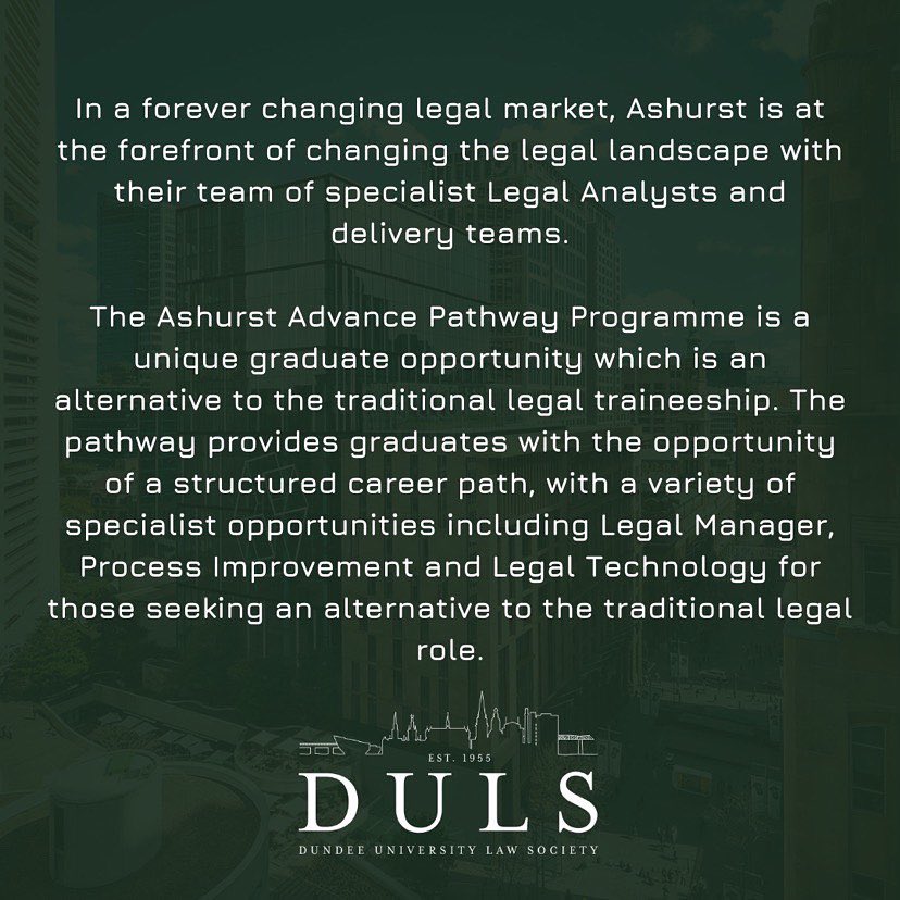 duls_1's tweet image. DULS is pleased to offer to our members The Ashurst Advance Pathway Programme Presentation. This event will take place online on Thursday the 17th of February and will offer a great chance for students to hear about alternative graduate opportunities!