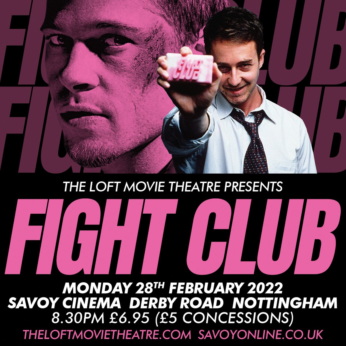 FIGHT CLUB - our next one-night special screening on Mon 28th Feb at <a href="/savoycinemasuk/">Savoy Cinemas UK</a> Nottingham.
Book your tickets here: savoyonline.co.uk/SavoyNottingha…