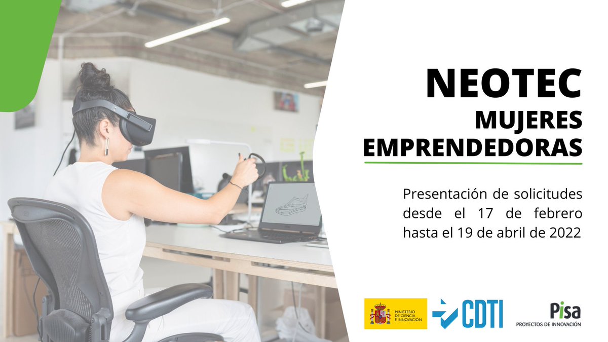 🚀 Programa NEOTEC Mujeres Emprendedoras 

📈 Financiación para PYMES innovadoras lideradas por mujeres

🗓️ Plazo de presentación: 17/02 al 19/04

✔️ Importe máximo de subvención: 250.000€ 

📩 Más información➡️ cutt.ly/9OVpHr1