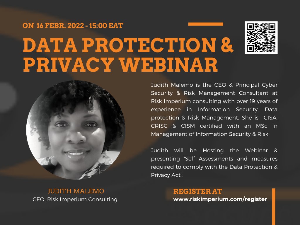 Join Judith Malemo, CEO Risk Imperium Consulting as she hosts experts on
Data Security &amp; Privacy law for an opportunity to know what is required
of you as a data collector/processor/controller and where to start on
your compliance journey.