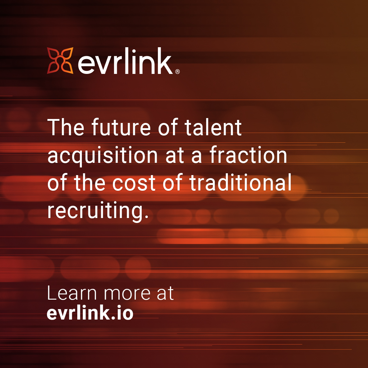Evrlink is the smarter solution for today's talent recruitment. Mobilize an incentivized network of people fo find qualified talent for your business. Pay only when you get results. It's a win-win for everyone! Sign-up for more info at evrlink.io #reducecosts