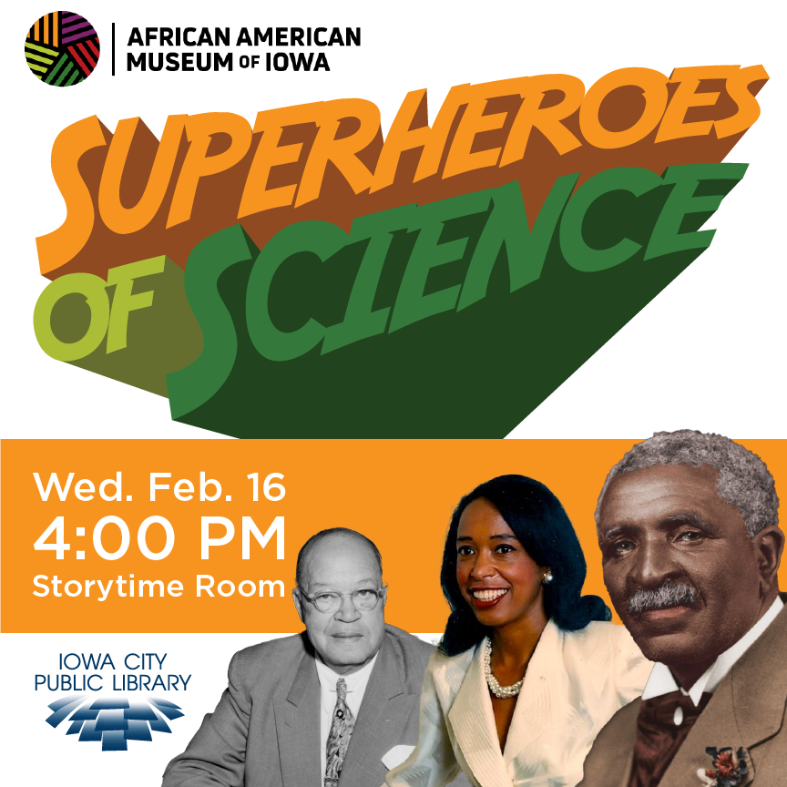Jenny from the African American Museum of Iowa in Cedar Rapids will visit us! Learn about four African American scientists who made life better for everyone, and then create a hero’s cape that shows your superpower. For more information: https://t.co/T09TnhG5TJ https://t.co/nb6BEZb6jB