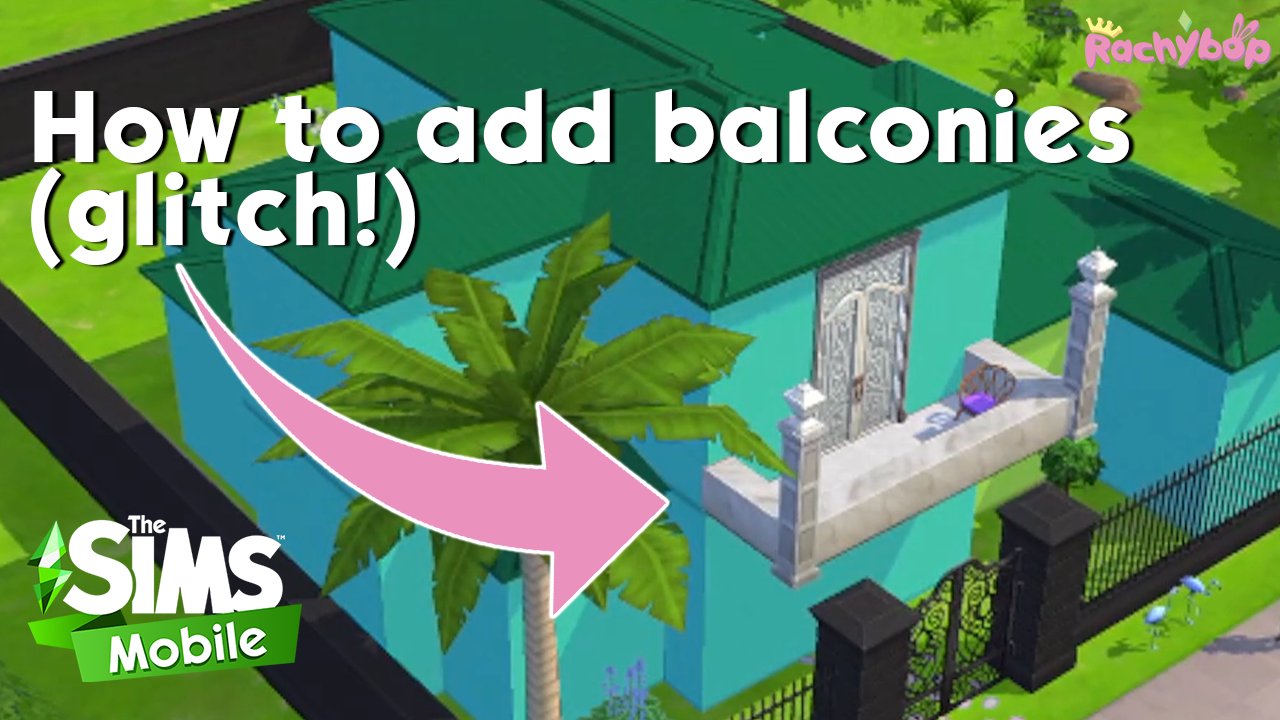 The Sims Mobile Balcony Update FAQ - Rachybop