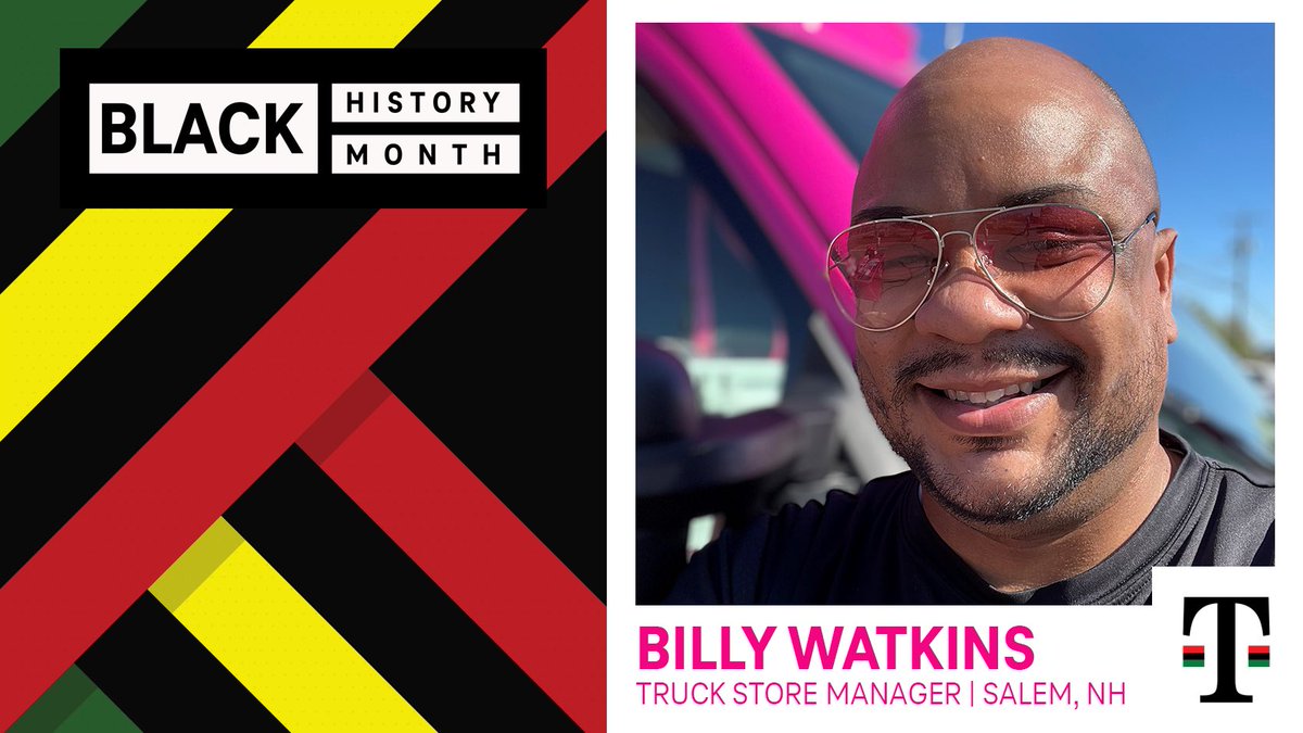 .@TMobile is great because of people like Billy Watkins, one of our awesome Truck Managers! @BillzIsMyName says, '#BlackHistoryMonth is a time to celebrate Black excellence - a time to reflect on where we've been, where we're going, and the power we have to achieve our goals.'