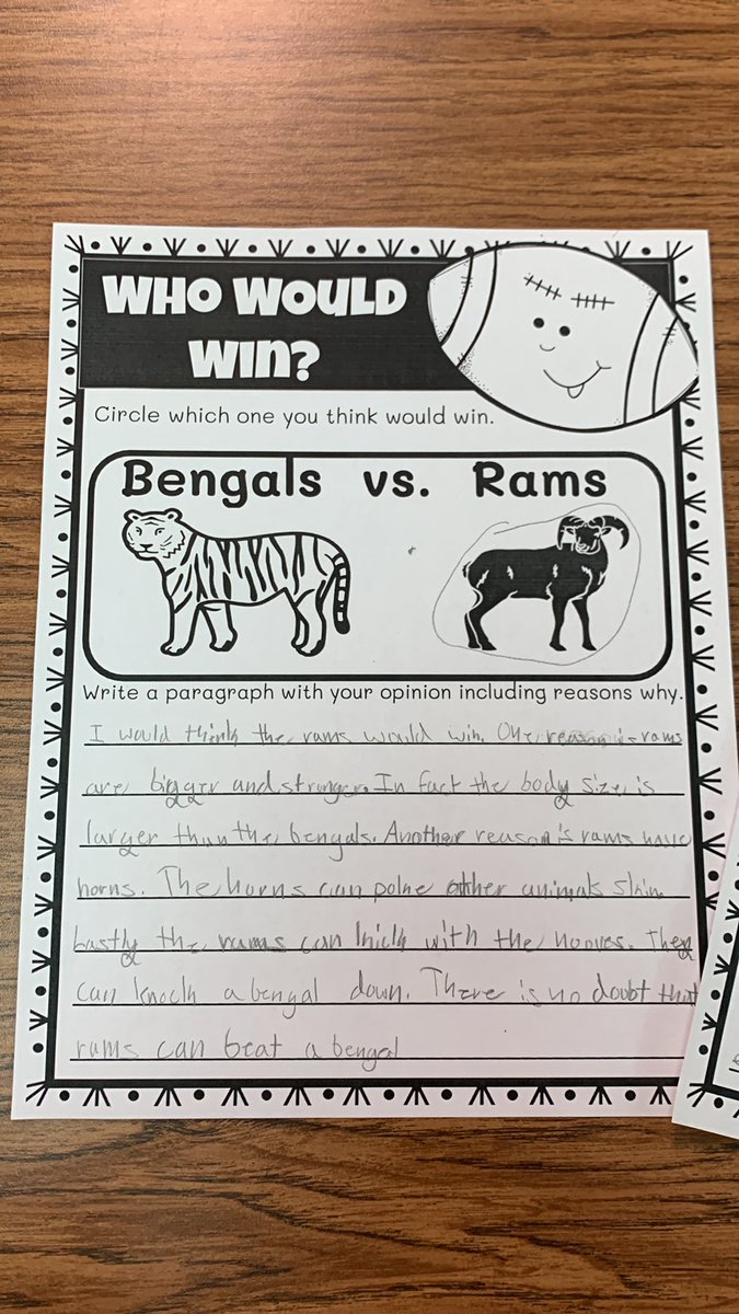 Based on the “Who Would Win” book series, students wrote an opinion paragraph providing reasons with an explanation on who would win bengals vs rams….the animal, not the team. We all know the Bengals will win on Sunday! WhoDey! #WEareLakota @IndyPats94