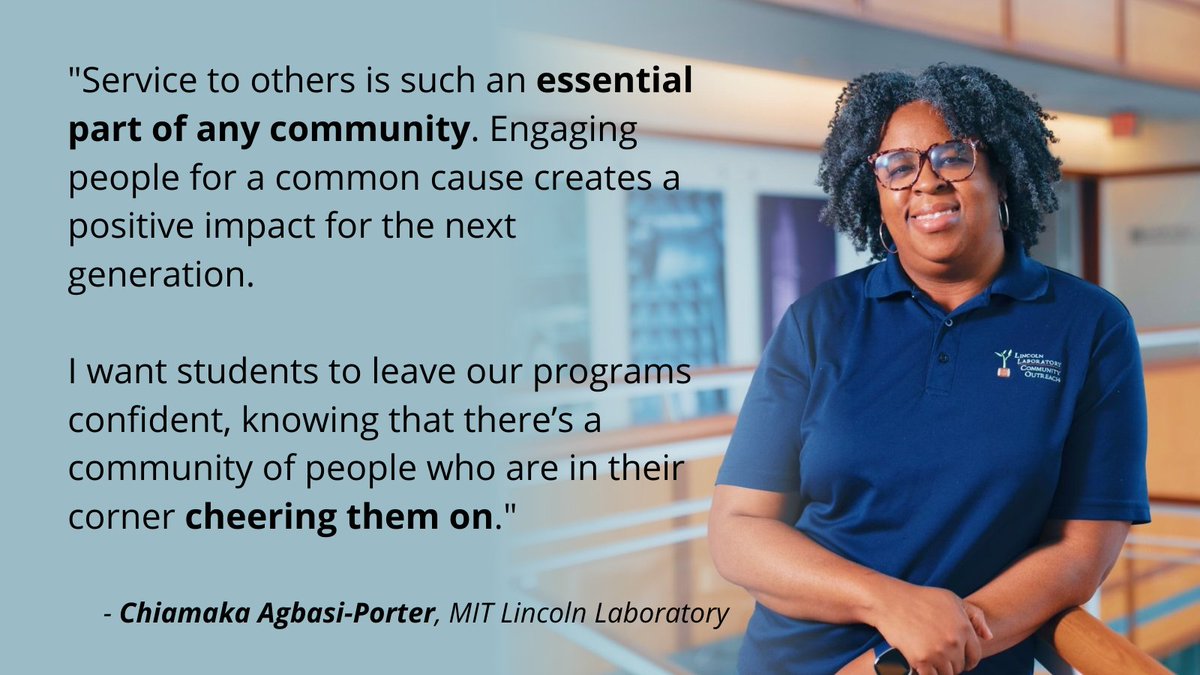 From <a href="/MITLL/">Lincoln Laboratory</a>, MLK Leadership Award recipient Chiamaka Agbasi-Porter reflects on the importance of student support. 

"I want students to leave our programs confident, knowing that there’s a community of people who are in their corner cheering them on."

#MLKLeadership