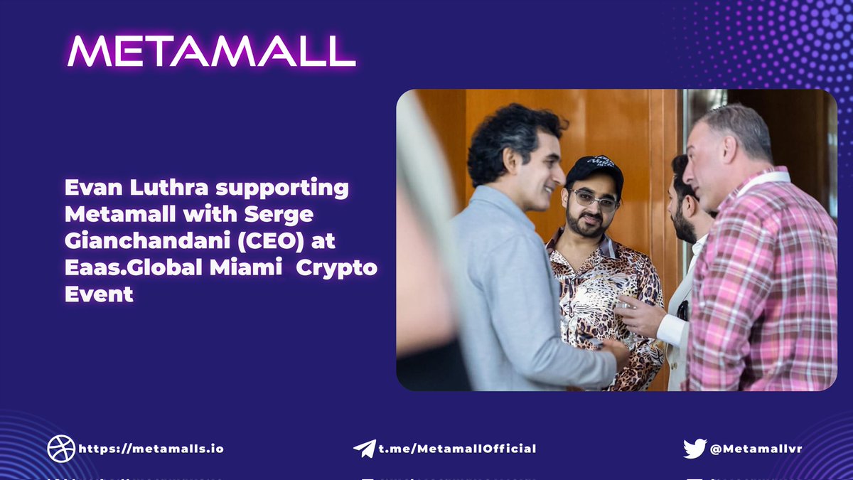 MetamallVR's tweet photo. 📢We are excited to announce that  Serge Gianchandani, CEO Metamall has recently attended an event https://t.co/FdEIt5CUR5 at Miami and this is where he met another Genius Evan Luthra 🤩

They had a great meeting at Miami crypto event and discussing partnerships! https://t.co/EkMp2nRdkB
