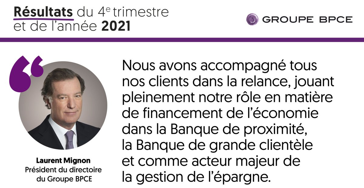 #Résultats annuels 2021 | A propos des résultats annuels du Groupe BPCE, Laurent Mignon, président du directoire, a déclaré : newsroom.groupebpce.fr/actualites/res…