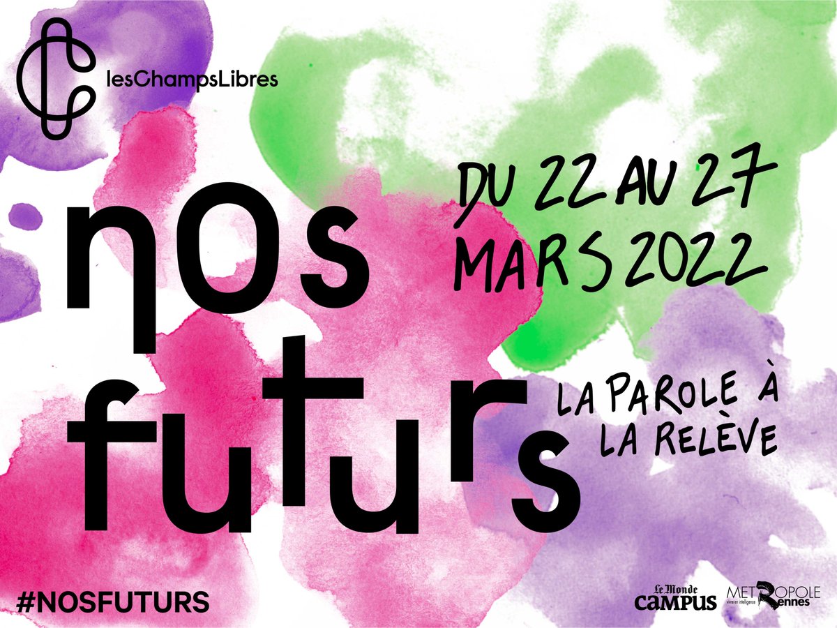 LaurentRiera's tweet photo. #nosfuturs ! Quand @LesChampsLibres donnent les clefs à la jeunesse de @metropolerennes pour parler transition écologique, travail, sexualité, genre, engagement, solidarités. RV du 22 au 27 mars 2022 pour un événement inédit, en partenariat avec @lemondefr https://t.co/YLvyI4HYnW https://t.co/mhvuB1adzo