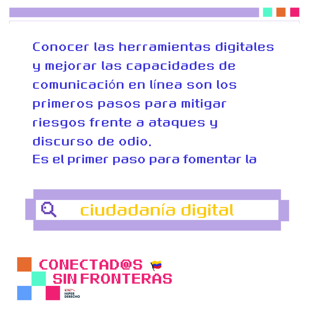 hiperderecho's tweet photo. #Conectad@sSinFronteras reconocemos la importancia de alfabetización digital como una herramienta de crecimiento personal, de defensa y protesta, pues sin importar las fronteras, tod@s somos ciudadn@s digitales 💪 https://t.co/Ij5dQLbSbX