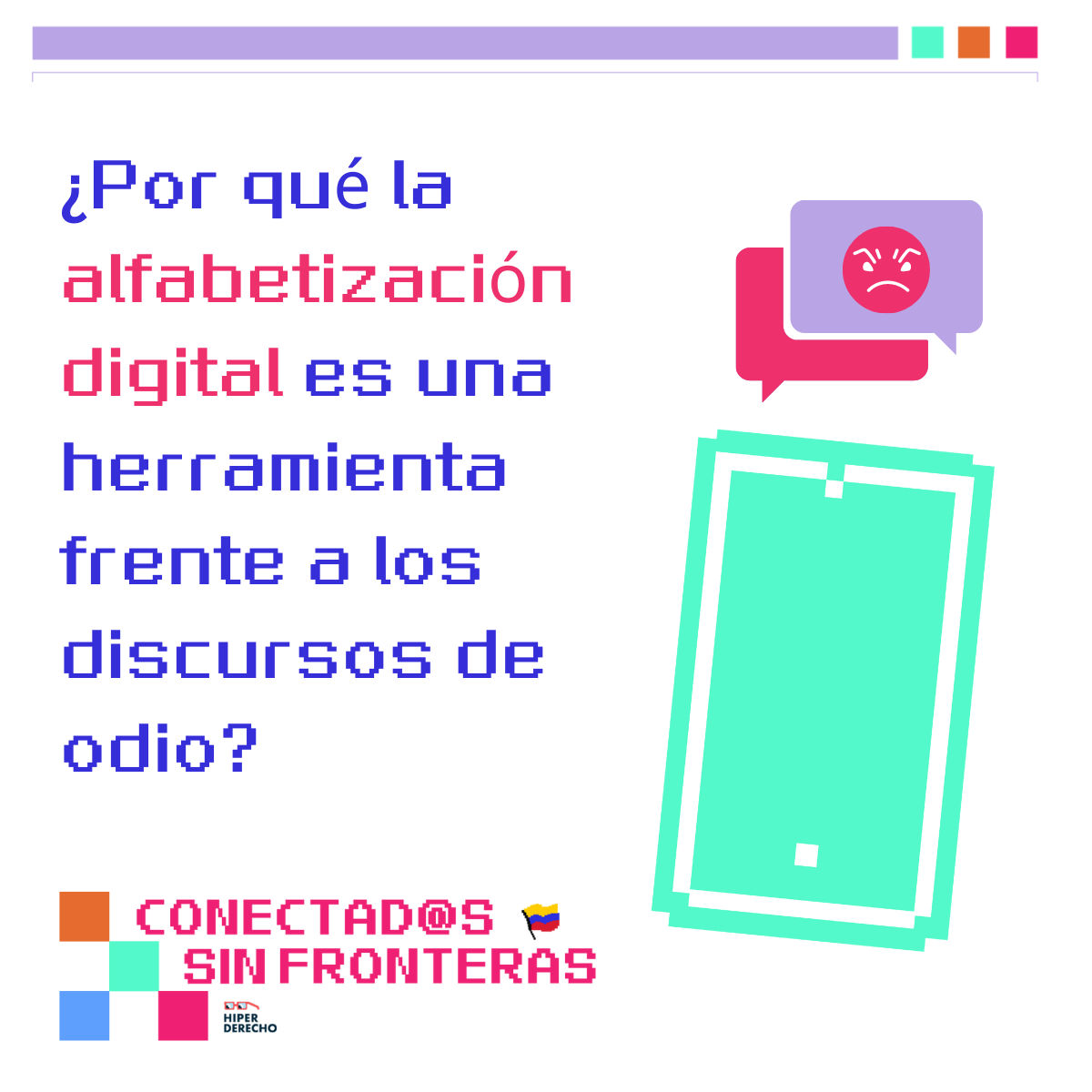 hiperderecho's tweet photo. #Conectad@sSinFronteras reconocemos la importancia de alfabetización digital como una herramienta de crecimiento personal, de defensa y protesta, pues sin importar las fronteras, tod@s somos ciudadn@s digitales 💪 https://t.co/Ij5dQLbSbX