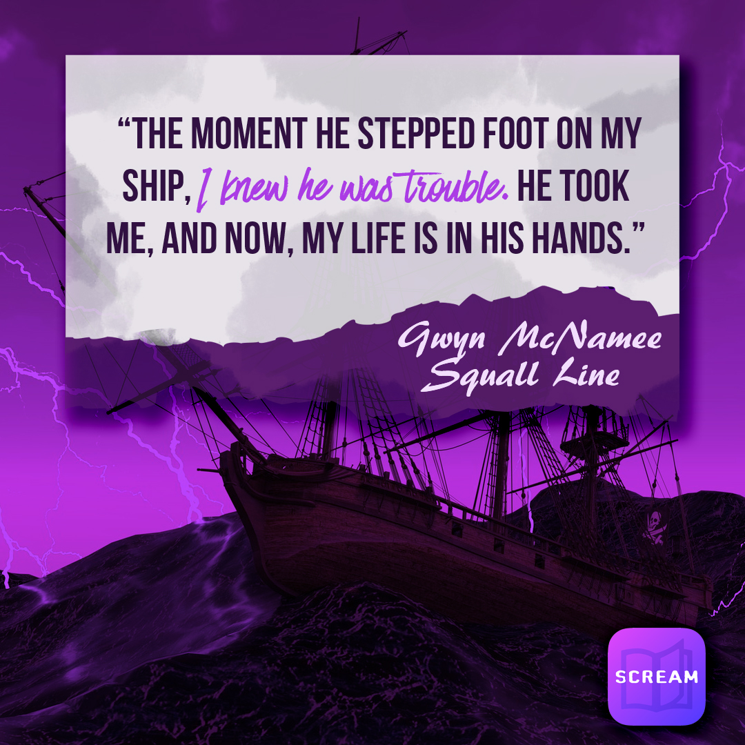 AppScream's tweet image. “The moment he stepped foot on my ship, I knew he was trouble. 😱
He took me, and now, my life is in his hands.” 🚢

Have you read "Squall Line" by .@GwynMcnamee ? 📚

Download Scream: Suspense &amp;amp; Romance and enjoy this story and many more!  😍

#ScreamApp #RomanceBooks