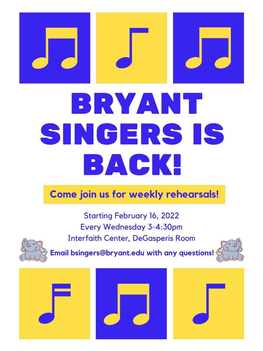 Bryant Singers is back!! We are excited to begin our weekly rehearsals once again, starting next Wednesday, February 16 from 3-4:30 in the IFC. Come join us for lots of singing and fun!!