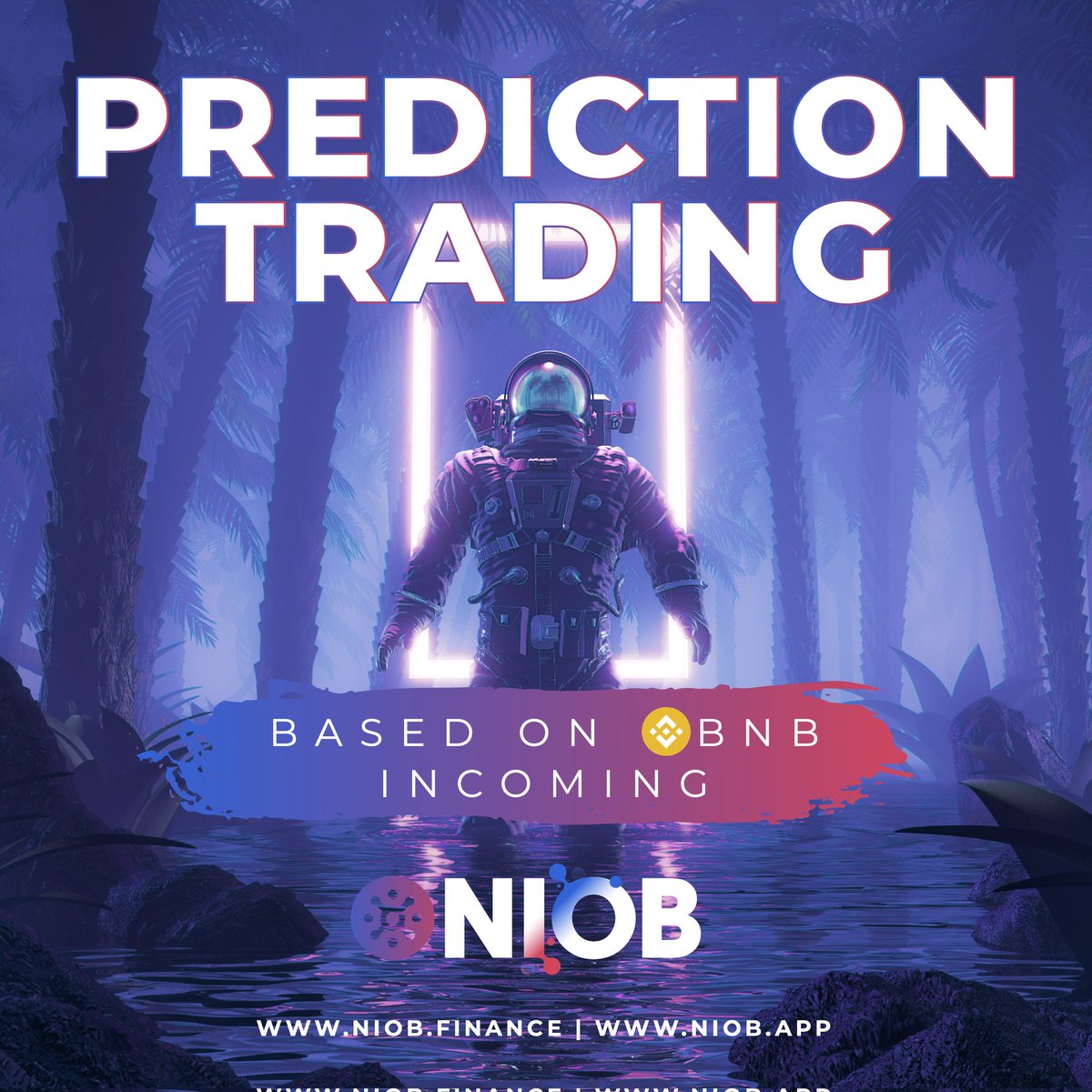 WANT TO PREDICT THE NEXT TRADING WITHOUT FAIL ? NIOB IS COMING UP WITH AN EXCEPTIONAL PREDICTION TRADING PLATFORM BASED ON  BNB ,

FOR MORE UPDATES , STAY TUNED !!

<a href="/niobfinance/">NIOB</a> #niobfinance #BNB #cryptotrading #trading #blockchain