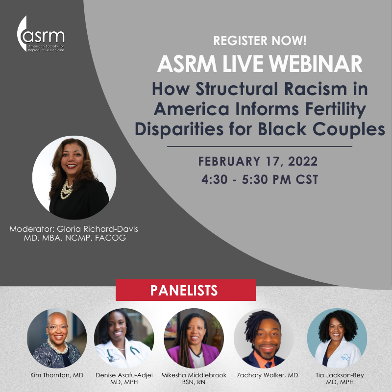 ASRM_org's tweet photo. REGISTER for - How Structural Racism in America Informs Fertility Disparities for Black Couples on Feb 17 @ 4:30pm CT

https://t.co/B1ptLDqTMT

#medtwitter #meded 

@BostonIVF  @DrTiaJacksonBey  @zachwalker.md  @UAMSwomenhealth @fertilityangel  @enise_ddoc  @cshanters  @sarahmsr https://t.co/thuqAOnLN4