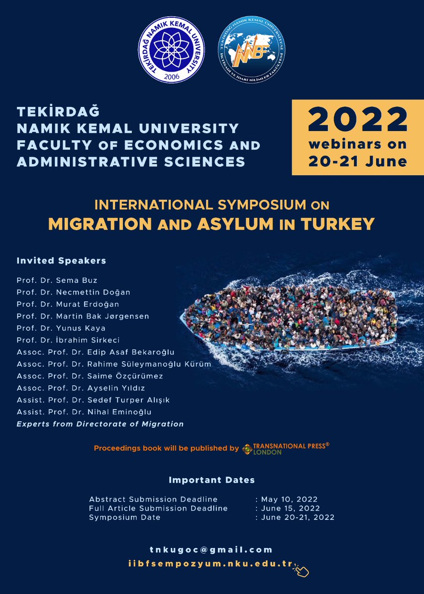 Tekirdağ Namık Kemal Üniversitesi İİBF tarafından 20-21 Haziran 2022'de düzenlenecek ve göç alanında çalışan çok sayıda akademisyenin davetli konuşmacı olarak yer alacağı "Türkiye'de Göç ve İltica" Uluslararası Sempozyum isimli webinarın afişini incelemenizi öneririz.