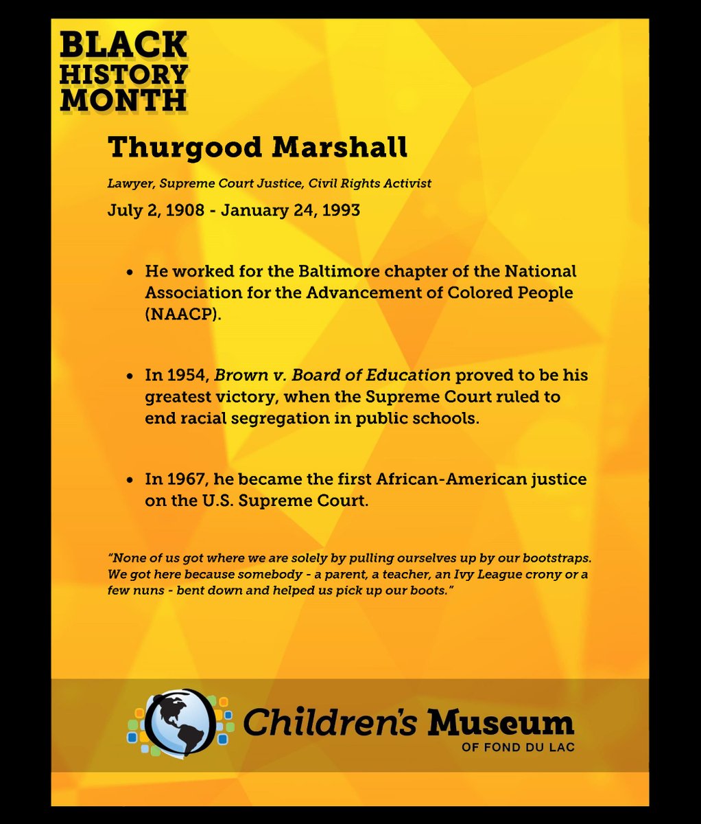 CMFDL's tweet image. Thurgood Marshall was the first. African-American justice on the U.S. Supreme Court. His greatest victory was Brown v. Board of Education (1954) when the Supreme Court ruled to end racial segregation in public schools!