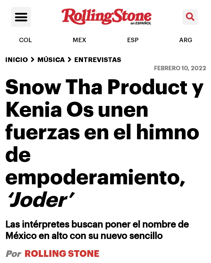 KeniaOsSitio's tweet photo. .@KeniaOs y @SnowThaProduct han sido mencionadas en @RollingStoneMX por su reciente colaboración "Joder". https://t.co/qwvtTTmRPJ