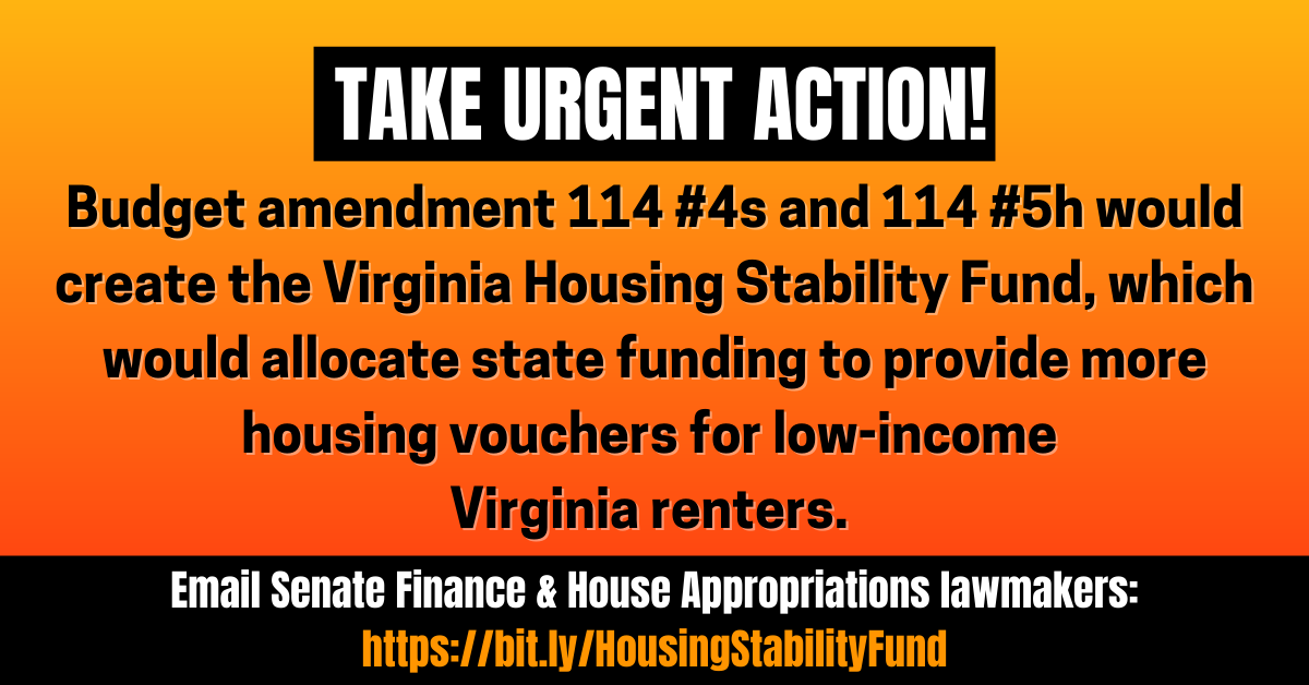 🚨 TAKE ACTION 🚨

📣 Email Senate Finance &amp; House Appropriations lawmakers &amp; urge them to SUPPORT budget amendments 114 #5h &amp; 114 #4s

Virginia needs more housing vouchers &amp; rental assistance for low-income renters! 🗣🗣

✍️ To email: bit.ly/HousingStabili…