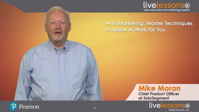 SoloSegment's tweet image. Once again, we&apos;re proud to partner with @Pearson and @InformIT!   Check out the brand new course: &quot;AI in Marketing&quot;, hosted by our CPO, Mike Moran.
loom.ly/_LiyPEs
#ai #marketing #pearson #informIT #LiveLessons
