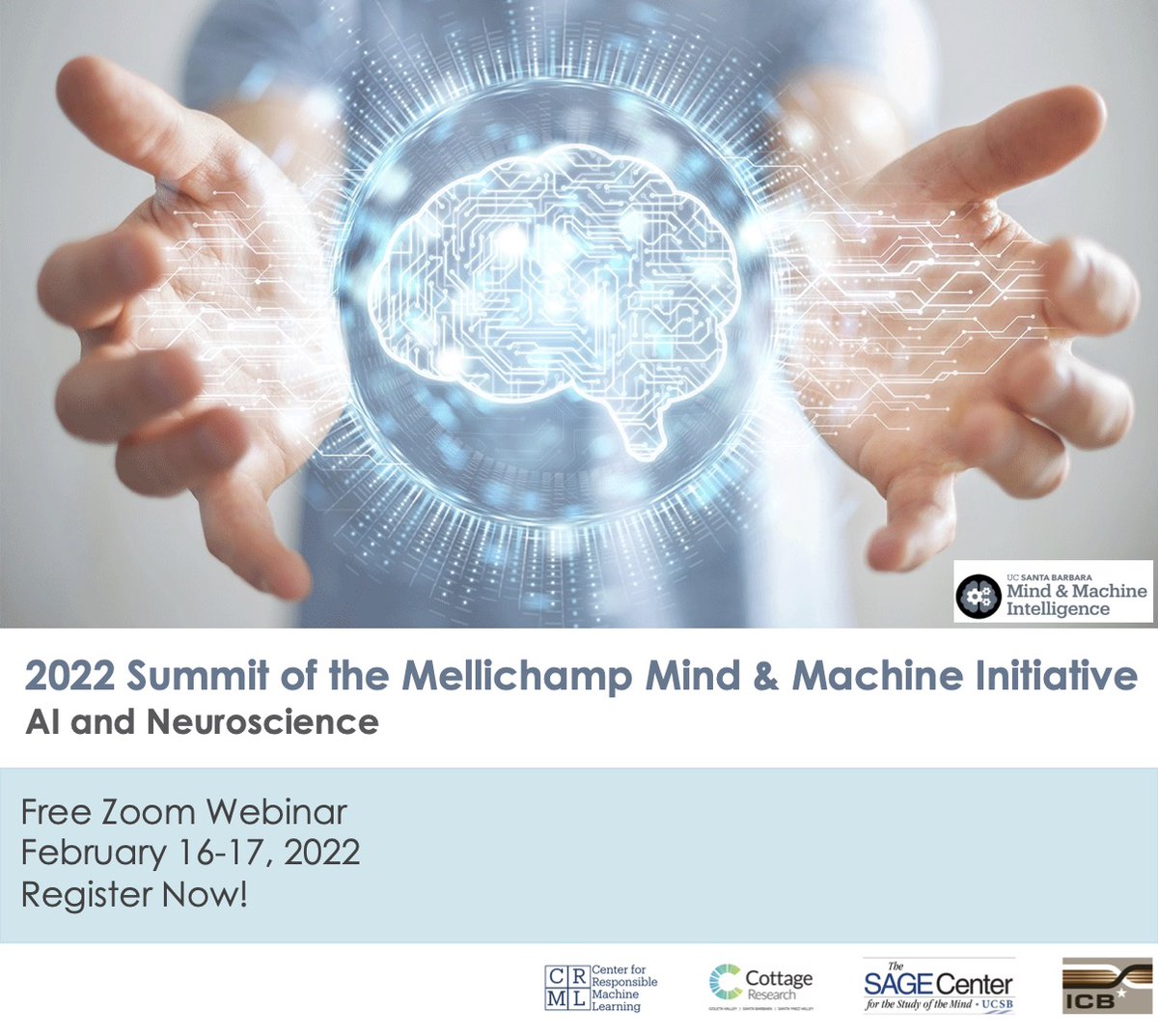 Our 2022 Annual Summit: “AI and Neuroscience” is taking place this February 16th and 17th. For more information and to register for this free event, visit: mind-machine.ucsb.edu/events/all/202…

Join in with <a href="/WilliamWangNLP/">William Wang</a> <a href="/bingbrunton/">Bing Wen Brunton</a> <a href="/guyvdb/">Guy Van den Broeck</a> <a href="/jrking0/">now @JeanRemiKing</a> and many others!