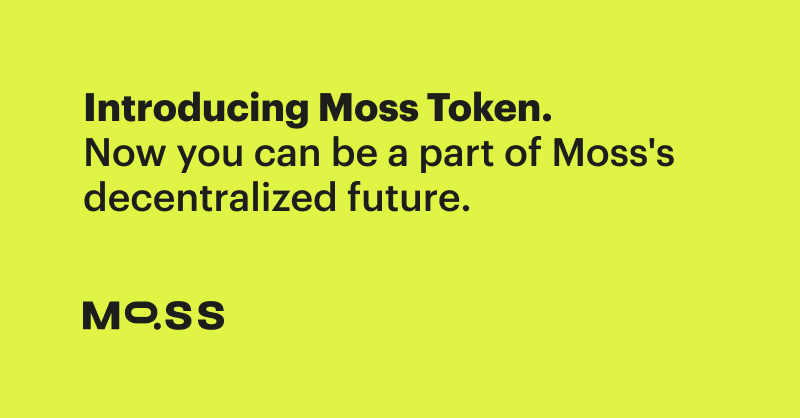 MCO2token's tweet photo. Hi Moss Community! Here at Moss, we believe that decentralization is a journey, an ideal that we must strive toward. That’s why we are introducing the project of a MOSS token: https://t.co/Q0OeY7wPko