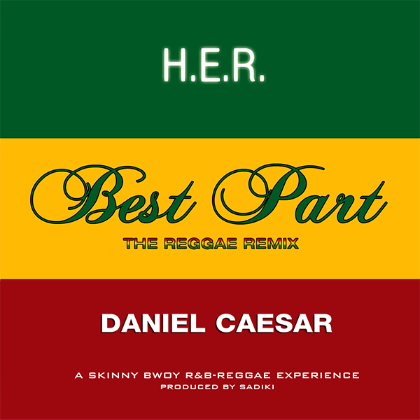 AlexRozayPR's tweet photo. H.E.R. | Daniel Caesar - "Best Part" (Sadiki Reggae Remix) - https://t.co/cSjKsviAT7 https://t.co/p5SO71ubXz