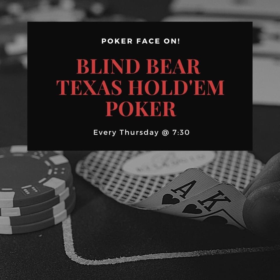 Its Back baby Blind Bear Texas Hold'em @7:30 pm every Thursday come enjoy the first night back with Michael Nnamdi Muruako , <a href="/Jeannette/">Jeanne</a> Comans, and <a href="/Xavier/">Phoenix</a> Alabaster Smith with  Happy Birthday Danny Ramos