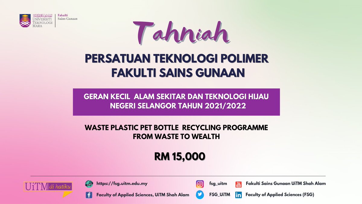 FSG_UiTM's tweet photo. Tahniah Persatuan Teknologi Polimer, Fakulti Sains Gunaan, penerima Geran Kecil Alam Sekitar dan Teknologi Hijau Negeri Selangor tahun 2021/2022. https://t.co/dOsatMjFbo